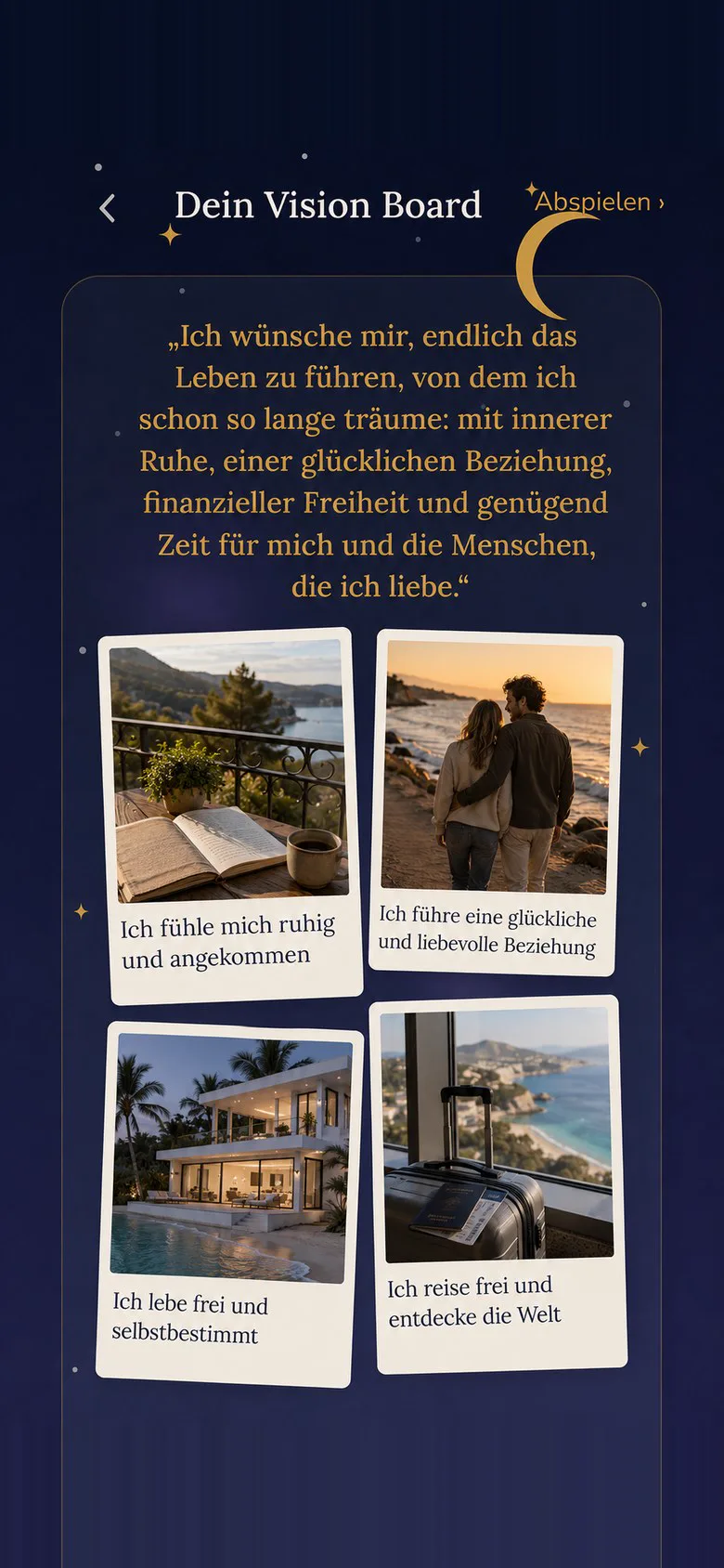 Das Vision Board in Enara: eigene Fotos als Collage mit je einem Satz darunter, darüber der eigene Wunschsatz